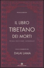 Il libro tibetano dei morti - Padmasambhava, Thumpten Jinpa, Graham Coleman, Claudio Lamparelli