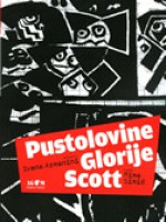 Pustolovine Glorije Scott - Mima Simić, Ivana Armanini