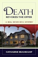 Death Revokes the Offer - Catharine Bramkamp