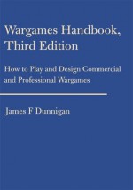 Wargames Handbook, Third Edition - James Dunnigan