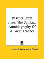 Rescuer from Error: The Spiritual Autobiography of a Great Teacher - Abu Hamid al-Ghazali