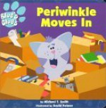 Periwinkle Moves in - Michael T. Smith