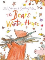 The Bear's Winter House - John Yeoman, Quentin Blake