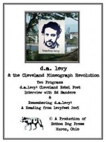 D.A. Levy & the Cleveland Mimeograph Revolution: A Double DVD - D.A. Levy, Tom Kryss, D.R. Wagner, Ingrid Swanberg