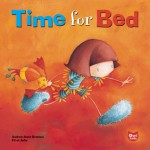 Time for Bed - Andree-Anne Gratton, Phillipe (Fil) Arseneau Bussieres, Julie Saint-Onge Drouin