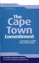 The Cape Town Commitment: A Confession of Faith and a Call to Action - Julia Cameron, Doug Birdsall, Lindsay Brown