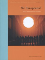 We Europeans?: Media, Representations, Identities - William Uricchio