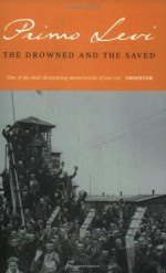 The Drowned and the Saved - Primo Levi