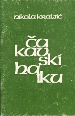 Čakavski haiku - Nikola Kraljić