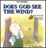 Does God See the Wind? - Anne de Graaf