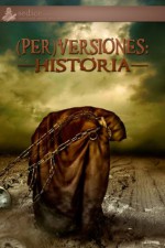 (Per)Versiones: Historia (Spanish Edition) - Varios autores, David Prieto, Irene Domínguez, Teo Palacios