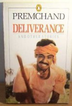 Deliverance and Other Stories - Munshi Premchand