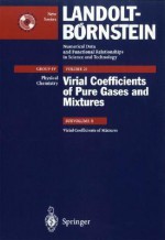 Virial Coefficients Of Pure Gases And Mixtures - J.D. Dymond, R.C. Wilhoit, M. Fenkel