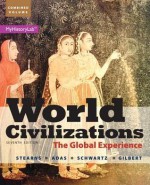 World Civilizations: The Global Experience, Combined Volume - James Redpath, Peter N. Stearns, Michael B. Adas, Stuart B. Schwartz, Marc Jason Gilbert, John R McKivigan