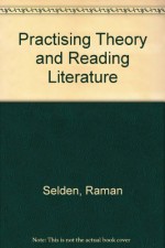 Practicing Theory Readg Litera - Raman Selden