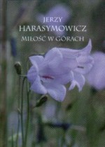 Miłość w górach - Jerzy Harasymowicz