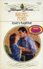 Love's Fugitive - Rachel Ford