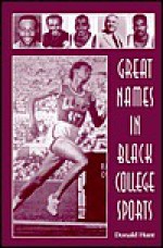 Great Names in Black College Sports - Donald Hunt