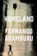 Homeland - Fernando Aramburu