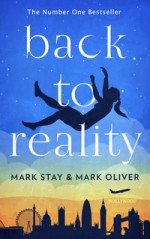 Back to Reality - Mark Stay, Mark Oliver, Kim Bretton