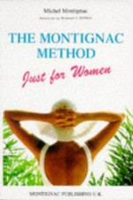 Montignac Method Just for Women - Michel Montignac