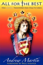 All for the Best: How Godspell Transferred from Stage to Screen - Andrew Martin, Paul Shaffer