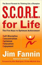 S.C.O.R.E. for Life - Jim Fannin