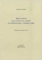 Brevi note sull'arte e il modo di riordinare i propri libri - Georges Perec, Eliana Vicari