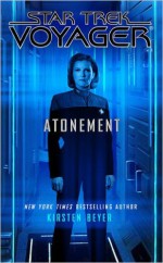 Star Trek: Voyager: Atonement - Kirsten Beyer