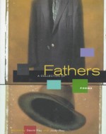 Fathers: A Collection of Poems - David Ray, Judy Ray