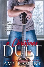 A Christmas Duet - Amy Lamont