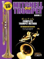 Mitchell on Trumpet - Book Two with CD - Harold E. Mitchell, Tony Santorella, Jonathon Robbins, Carolyn Connors, Chris Tedesco