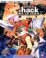 .hack(tm) Part 2: Mutation Official Strategy Guide (Official Strategy Guides (Bradygames)) (Pt. 2) - Laura Parkinson