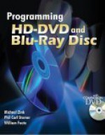 Programming Hd Dvd And Blu Ray Disc - Michael Zink