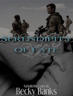 Serendipity of Fate - Becky Banks