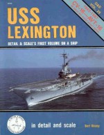 USS Lexington in Detail and Scale - D & S Vol. 29 - Bert Kinzey