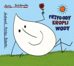 Przygody kropli wody - Bohdan Butenko, Maria Terlikowska