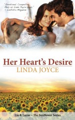 Her Heart's Desire (Sunflower Series) (Volume 1) - Linda Joyce