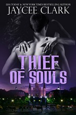 Thief of Souls - Jaycee Clark