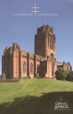 Liverpool Cathedral - John Brooks, Malcolm Crampton