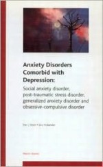 Anxiety Disorders Comorbid with Depression - Dan J. Stein, Eric Hollander