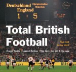 Total British Football: Dream Teams - Legend Ratings - The Boltest, the Bad and the Ugly - Nick Holt, Guy Lloyd