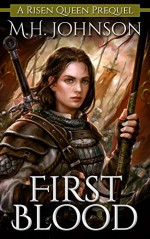 First Blood - M.H. Johnson