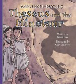 Theseus and the Minotaur - James Evelyn Ford, Gary Andrews