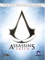 Assassin's Creed: Art Book, Limited Edition - David Hodgson, David Knight