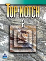 Top Notch 2 - Joan M. Saslow, Allen Ascher