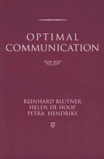 Optimal Communication - Reinhard Blutner, Reinhard Blutner, Helen de Hoop