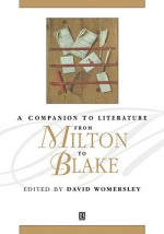 A Companion To Literature From Milton To Blake - David Womersley