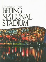 Beijing National Stadium - Sheelagh Matthews