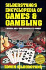 Silberstang's Encyclopedia of Games & Gambling - Edwin Silberstang